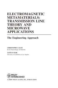 صورة الغلاف: Electromagnetic Metamaterials: Transmission Line Theory and Microwave Applications 1st edition 9780471669852