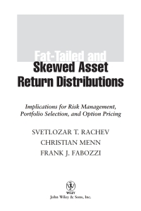 Imagen de portada: Fat-Tailed and Skewed Asset Return Distributions: Implications for Risk Management, Portfolio Selection, and Option Pricing 1st edition 9780471718864