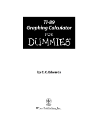 Cover image: TI-89 Graphing Calculator For Dummies 1st edition 9780764589126