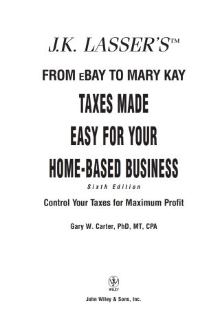 Cover image: J.K. Lasser's From Ebay to Mary Kay 5th edition 9780471771043