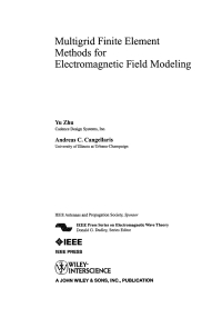 Cover image: Multigrid Finite Element Methods for Electromagnetic Field Modeling 1st edition 9780471741107