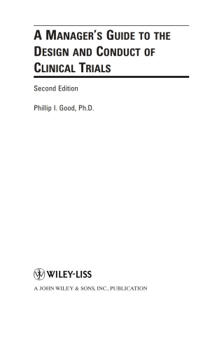 Cover image: A Manager's Guide to the Design and Conduct of Clinical Trials 2nd edition 9780471788706