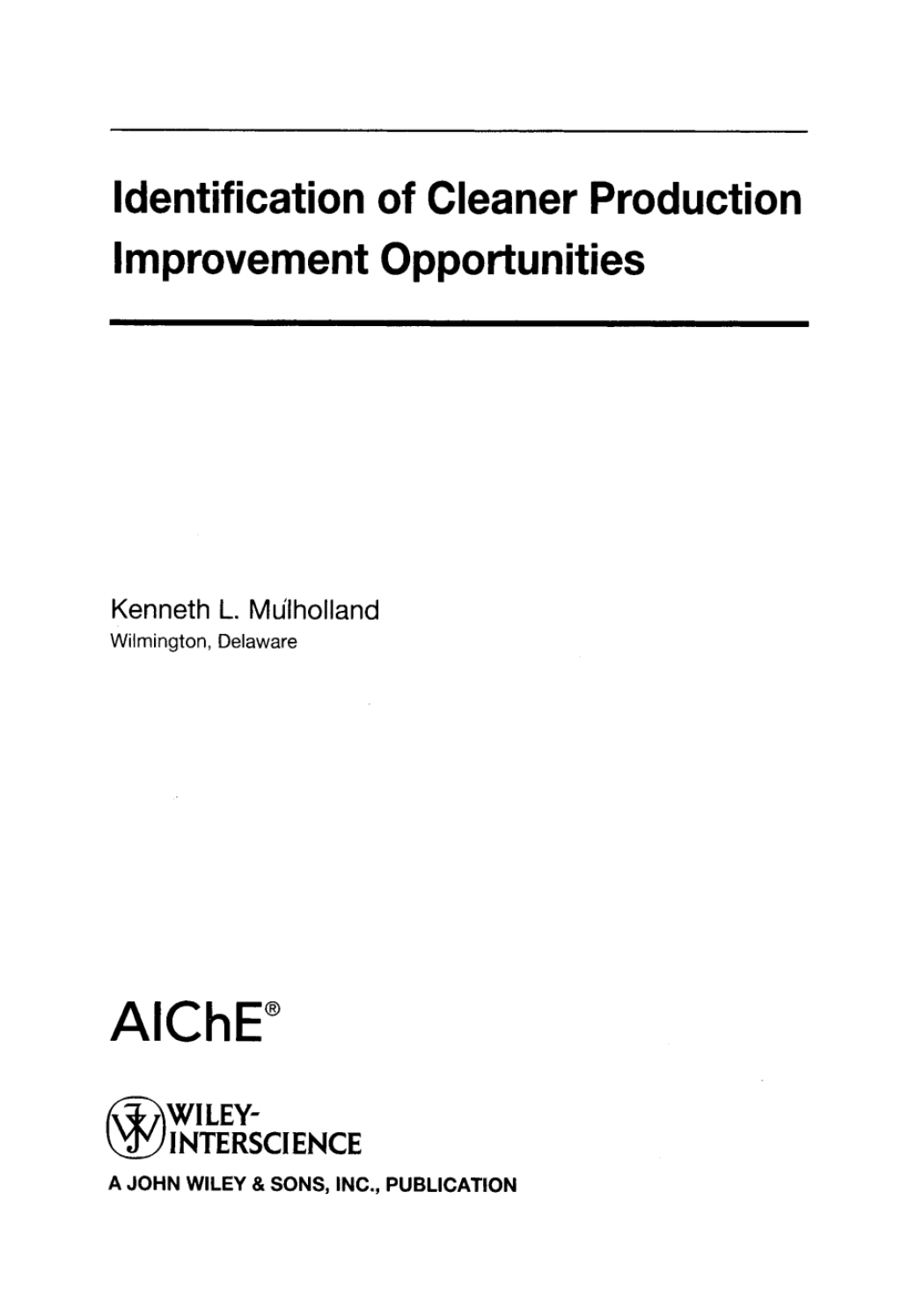 Identification of Cleaner Production Improvement Opportunities 1st Edition