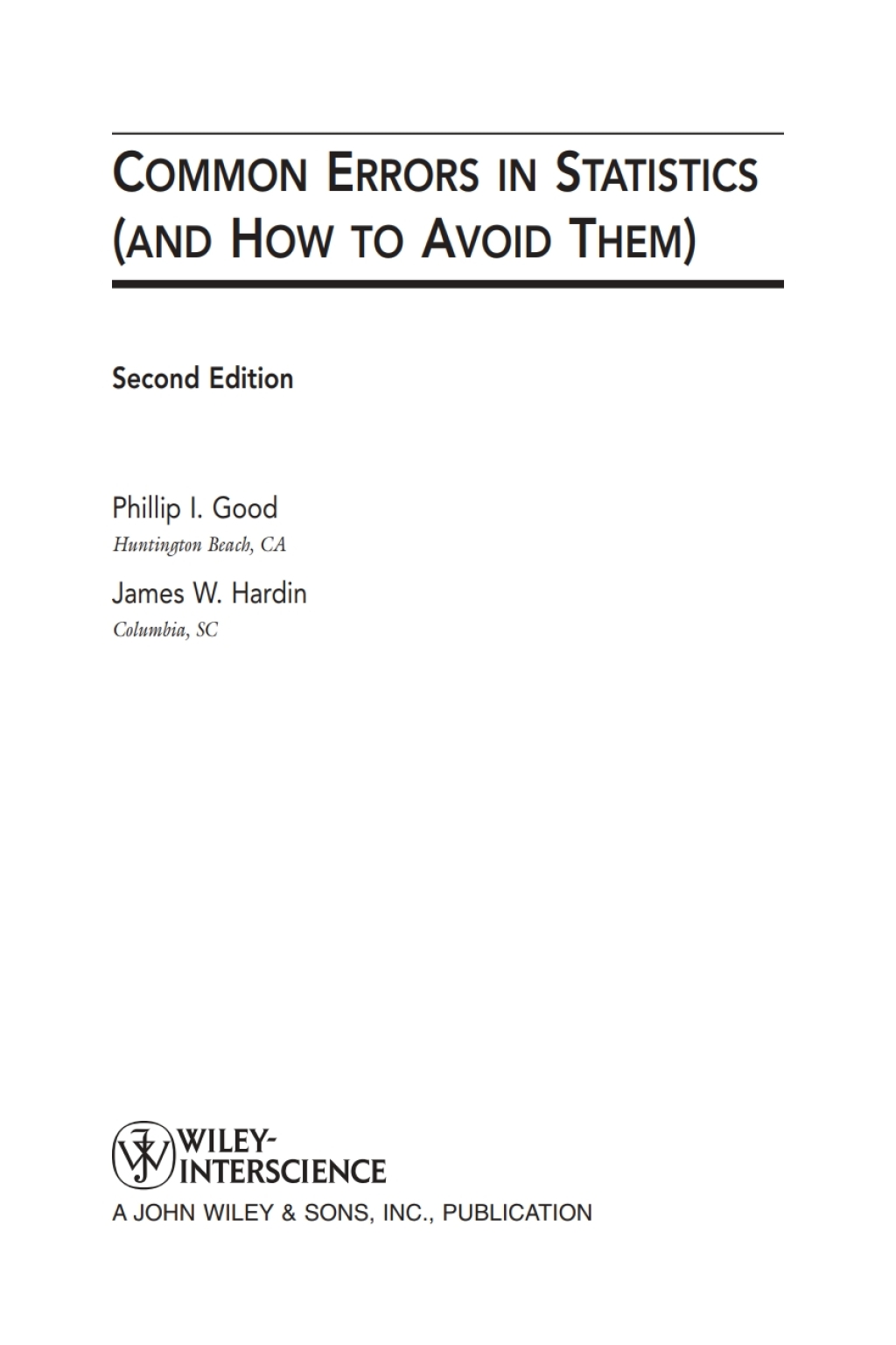 Common Errors in Statistics (and How to Avoid Them) 2nd Edition