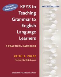 Imagen de portada: Videos to Accompany Keys to Teaching Grammar to English Language Learners 1st edition 9780472003648