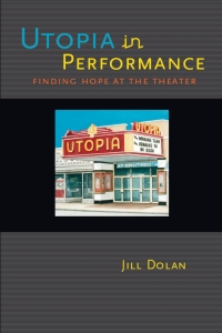 Cover image: Utopia in Performance 9780472099078