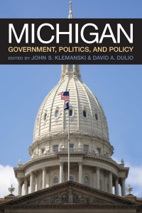 Cover image: Michigan Government, Politics, and Policy 9780472037001