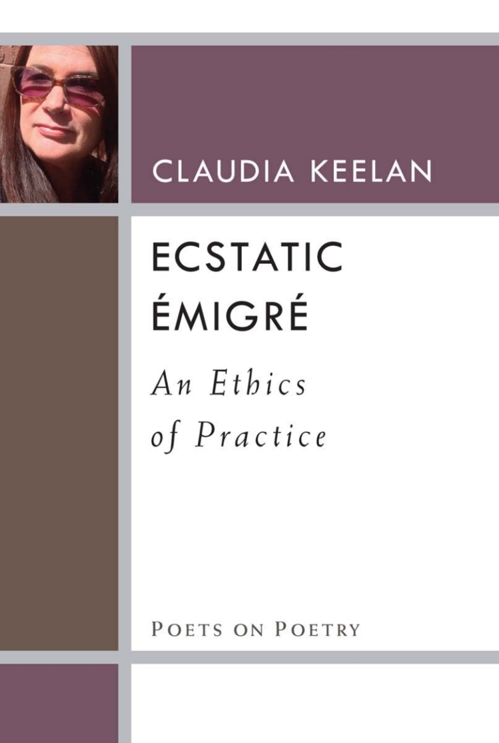 Ecstatic Émigré An Ethics of Practice