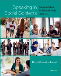 Cover image: Speaking in Social Contexts: Communication for Life and Study in the U.S. 1st edition 9780472037162