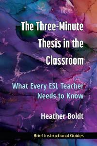 Immagine di copertina: The Three Minute Thesis in the Classroom: What Every ESL Teacher Needs to Know 1st edition 9780472039463