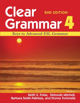 Cover image: Clear Grammar 4 2nd edition 9780472032440