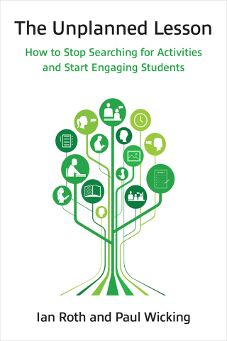 Cover image: The Unplanned Lesson: How to Stop Searching for Activities and Start Engaging Students 1st edition 9780472039630