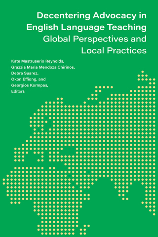 Cover image: Decentering Advocacy in English Language Teaching 1st edition 9780472039814