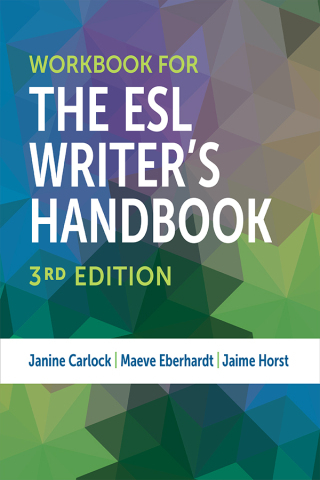Cover image: Workbook for The ESL Writer's Handbook 3rd edition 9780472039937