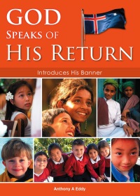 Cover image: GOD Speaks of His Return Introduces His Banner 9780473166212