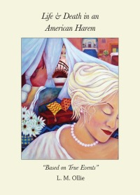Cover image: Life & Death In an American Harem 9780473259846