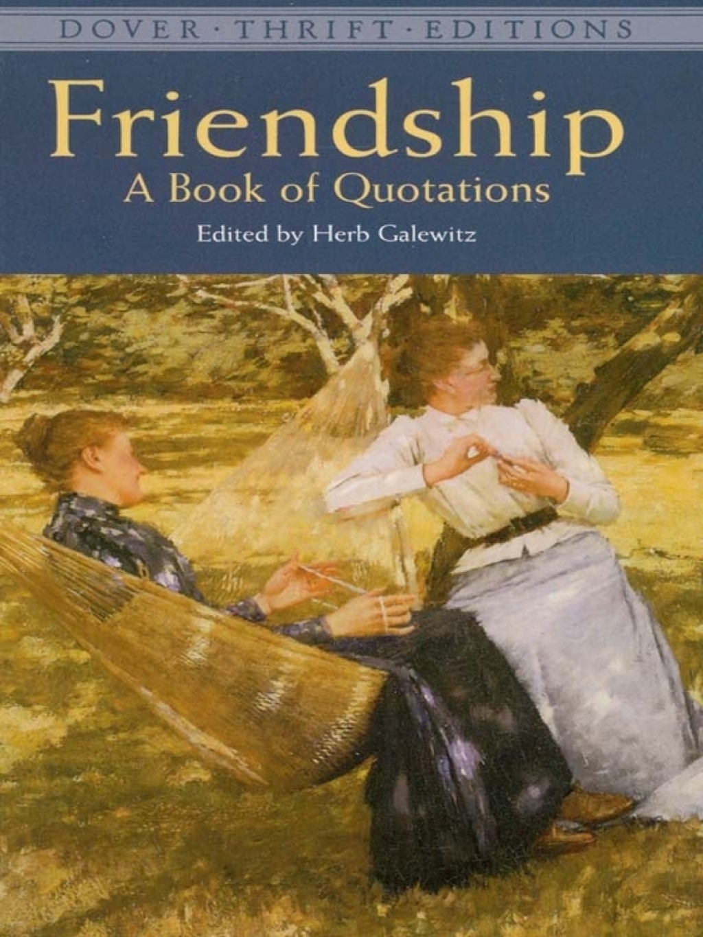 Friendship A Book of Quotations