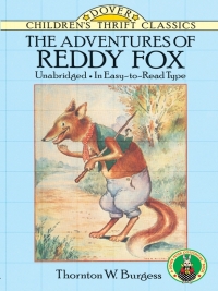 صورة الغلاف: The Adventures of Reddy Fox 9780486269306