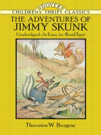 صورة الغلاف: The Adventures of Jimmy Skunk 9780486280233