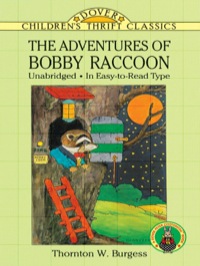 صورة الغلاف: The Adventures of Bobby Raccoon 9780486286174