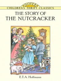 Titelbild: The Story of the Nutcracker 9780486291536