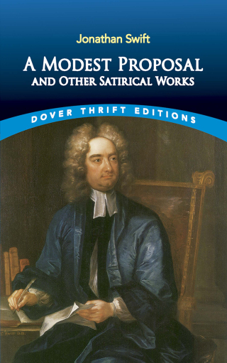 Cover image: A Modest Proposal and Other Satirical Works 9780486287591