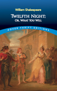 Cover image: Twelfth Night; Or, What You Will 9780486292908