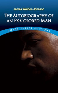 Titelbild: The Autobiography of an Ex-Colored Man 9780486285122