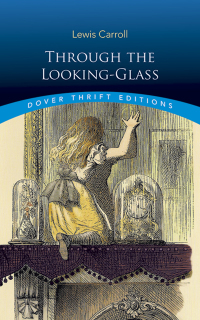 表紙画像: Through the Looking-Glass 9780486408781