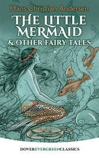 صورة الغلاف: The Little Mermaid and Other Fairy Tales 9780486423654