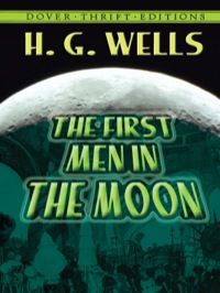 Cover image: The First Men in the Moon 9780486414188