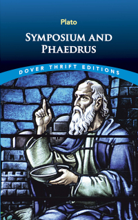 Cover image: Symposium and Phaedrus 9780486277981