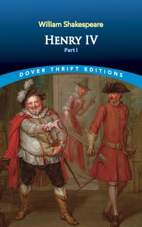Cover image: Henry IV, Part I 9780486295848