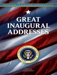 صورة الغلاف: Great Inaugural Addresses 9780486445779