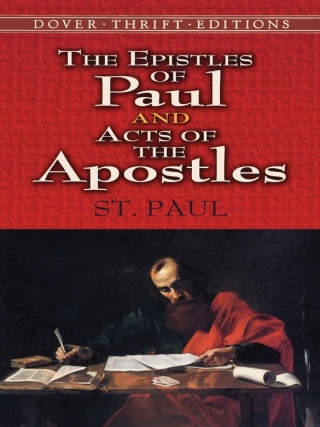 Imagen de portada: The Epistles of Paul and Acts of the Apostles 9780486461694
