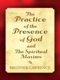 Omslagafbeelding: The Practice of the Presence of God and The Spiritual Maxims 9780486440682