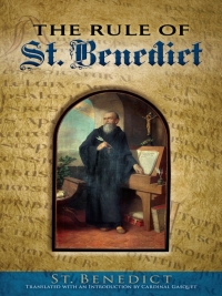 صورة الغلاف: The Rule of St. Benedict 9780486457963