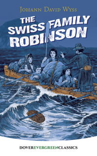 Cover image: The Swiss Family Robinson 9780486416601