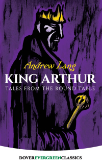 Cover image: King Arthur 9780486421803