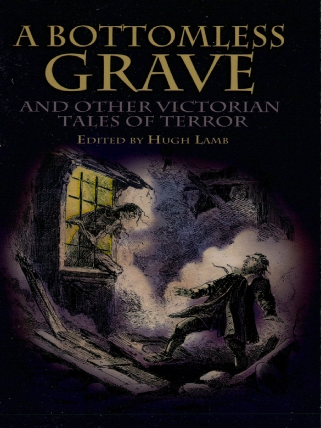 A Bottomless Grave and Other Victorian Tales of Terror