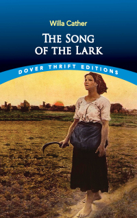Cover image: The Song of the Lark 9780486437002