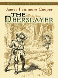 Cover image: The Deerslayer 9780486461366