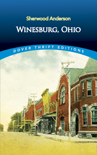 صورة الغلاف: Winesburg, Ohio 9780486282695