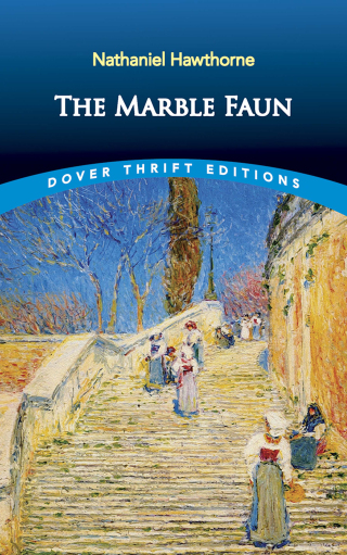 Cover image: The Marble Faun 9780486434117