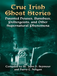 Omslagafbeelding: True Irish Ghost Stories 9780486440514