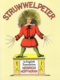 表紙画像: Struwwelpeter in English Translation 9780486284699