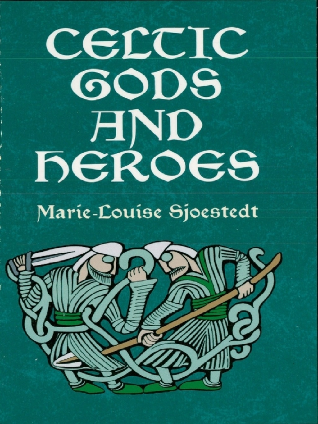 Celtic Gods and Heroes