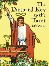 表紙画像: The Pictorial Key to the Tarot 9780486442556