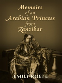 Omslagafbeelding: Memoirs of an Arabian Princess from Zanzibar 9780486471211
