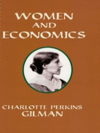صورة الغلاف: Women and Economics 9780486299747